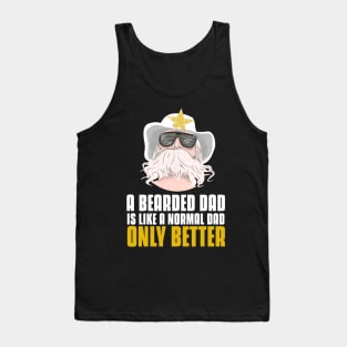 A bearded dad is like a normal dad Tank Top